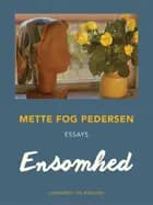 Ensomhed af Mette Fog Pedersen