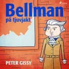 Bellman på tjuvjakt af Peter Gissy
