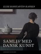 Samliv med dansk kunst