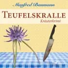 Teufelskralle - Kräuterkrimi