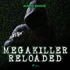 Megakiller reloaded af Alfred Bekker
