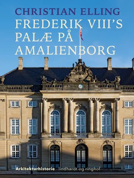 Frederik VIII's palæ på Amalienborg af Christian Elling