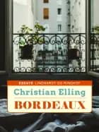 Bordeaux af Christian Elling
