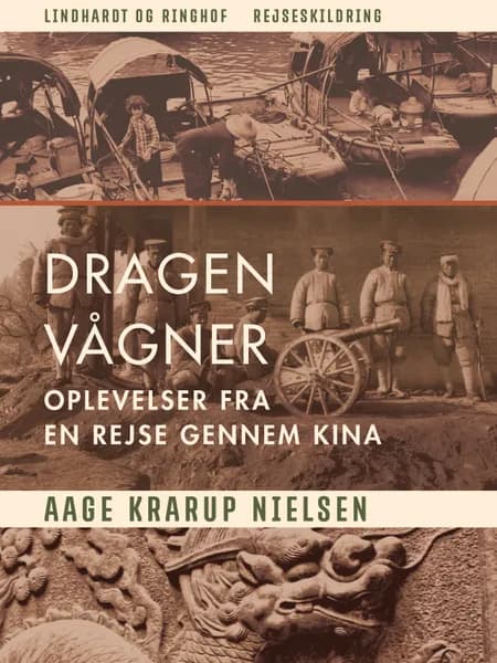Dragen vågner. Oplevelser fra en rejse gennem Kina af Aage Krarup Nielsen