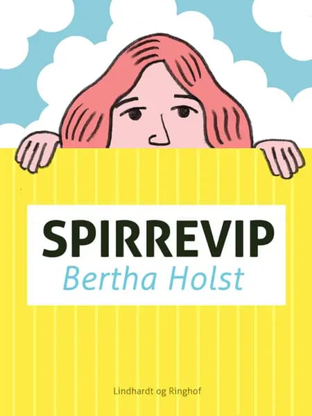 Spirrevip af Bertha Holst