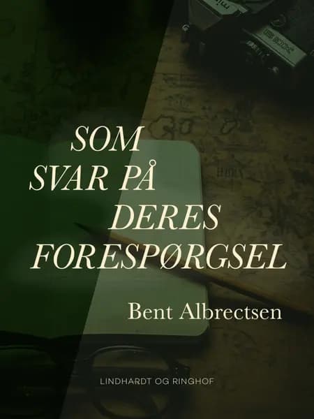 Som svar på Deres forespørgsel af Bent Albrectsen