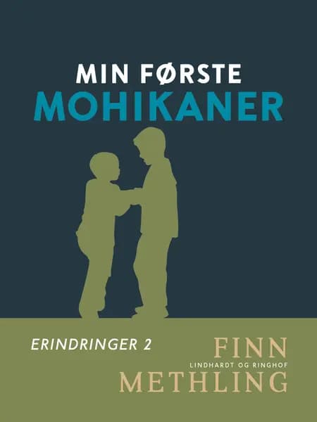 Min første mohikaner af Finn Methling