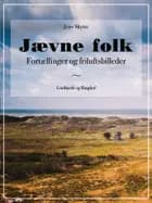 Jævne folk - Fortællinger og friluftsbilleder