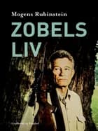 Zobels liv af Mogens Rubinstein