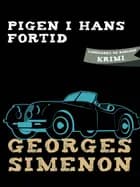 Pigen i hans fortid af Georges Simenon