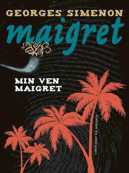 Min ven Maigret af Georges Simenon