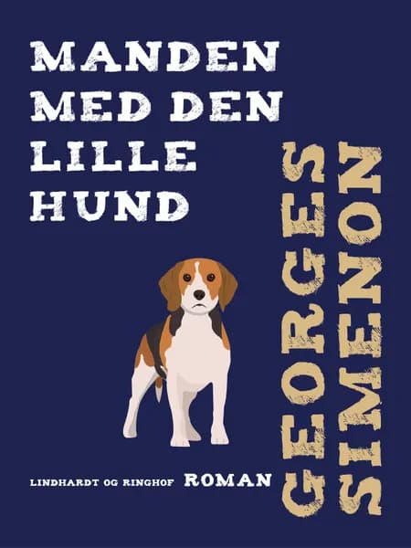 Manden med den lille hund af Georges Simenon