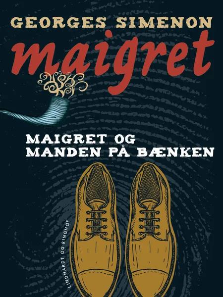Maigret og manden på bænken af Georges Simenon