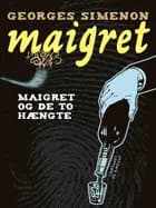 Maigret og de to hængte