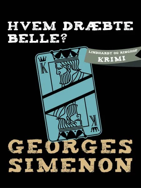 Hvem dræbte Belle? af Georges Simenon