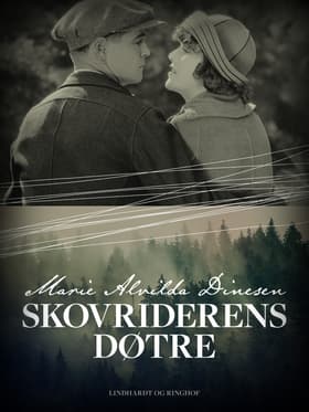 Skovriderens døtre af Marie Alvilda Dinesen