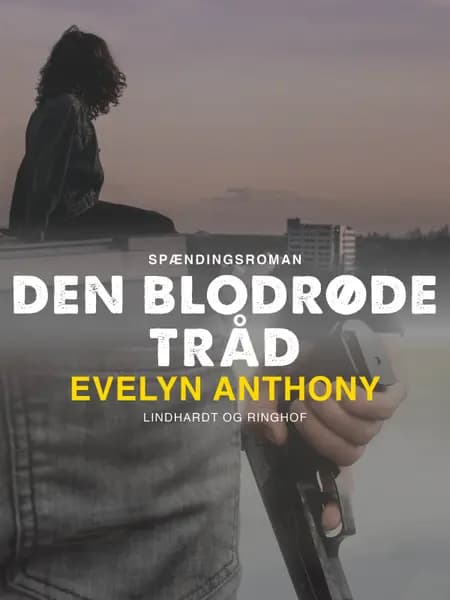 Den blodrøde tråd af Evelyn Anthony