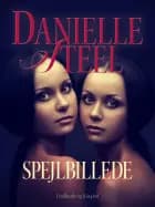 Spejlbillede af Danielle Steel