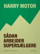 Sådan arbejder supersælgere