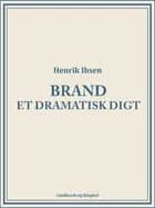 Brand: Et dramatisk digt