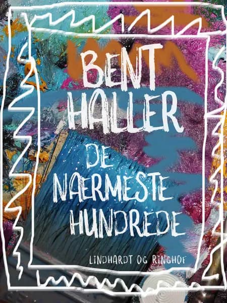 De nærmeste hundrede af Bent Haller