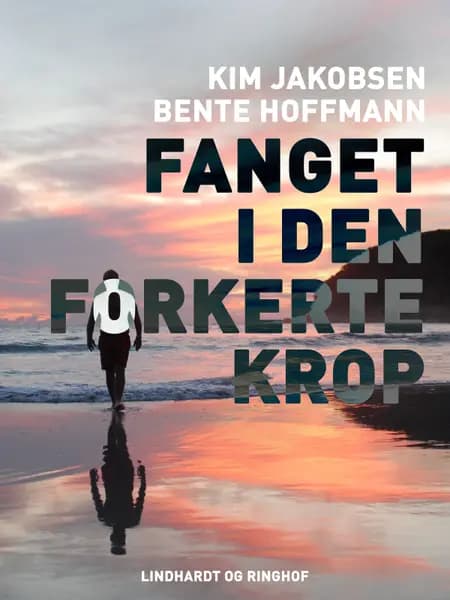 Fanget i den forkerte krop af Kim Boonta Jakobsen