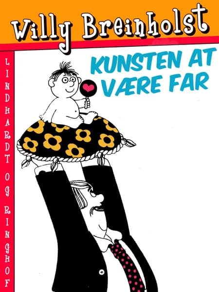 Kunsten at være far af Willy Breinholst