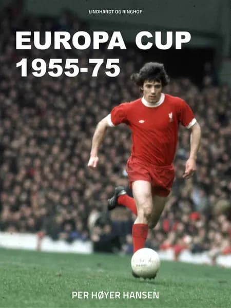 Europa Cup 1955-75 af Per Høyer Hansen