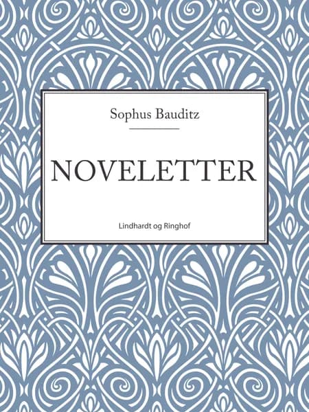 Noveletter af Sophus Bauditz
