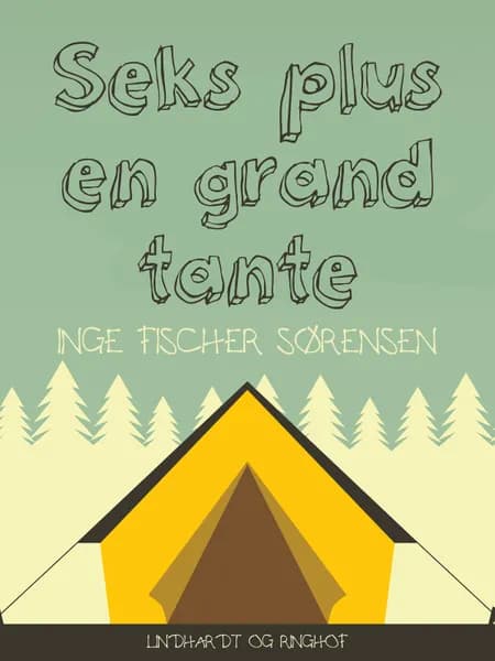 Seks plus en grandtante af Inge Fischer Sørensen