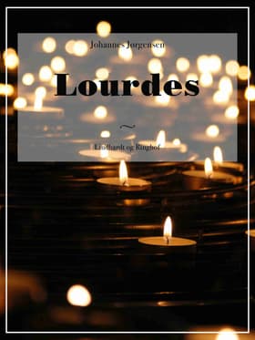 Lourdes af Johannes Jørgensen