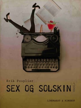 Sex og solskin af Erik Pouplier