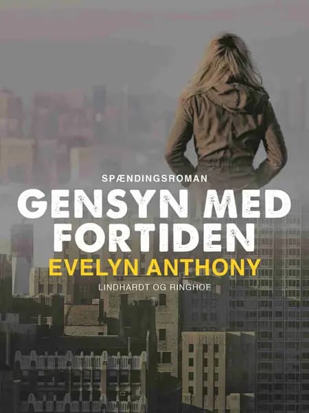 Gensyn med fortiden af Evelyn Anthony