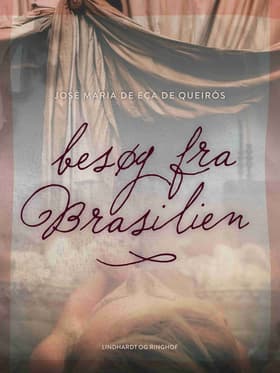Besøg fra Brasilien af José Maria de Eça de Queirós