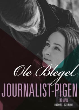 Journalist-pigen af Ole Blegel