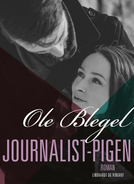 Journalist-pigen af Ole Blegel