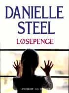 Løsepenge af Danielle Steel