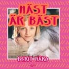 Häst är bäst af Berit Härd