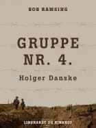Gruppe Nr. 4. Holger Danske