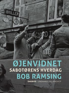 Øjenvidnet. Sabotørens hverdag af Bob Ramsing