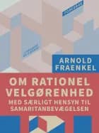 Om rationel velgørenhed med særligt hensyn til Samaritanbevægelsen af Arnold Fraenkel