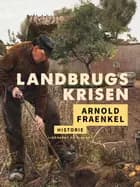 Landbrugskrisen af Arnold Fraenkel