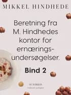 Beretning fra M. Hindhedes kontor for ernæringsundersøgelser. Bind 2 af Mikkel Hindhede
