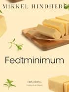 Fedtminimum af Mikkel Hindhede