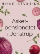 Asketpensionatet i Jonstrup