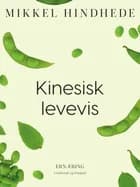 Kinesisk levevis af Mikkel Hindhede