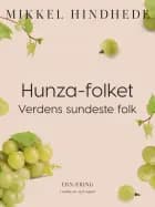Hunza-folket. Verdens sundeste folk