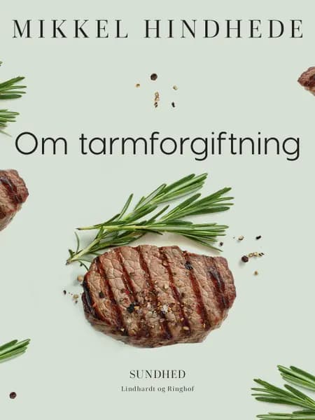 Om tarmforgiftning af Mikkel Hindhede
