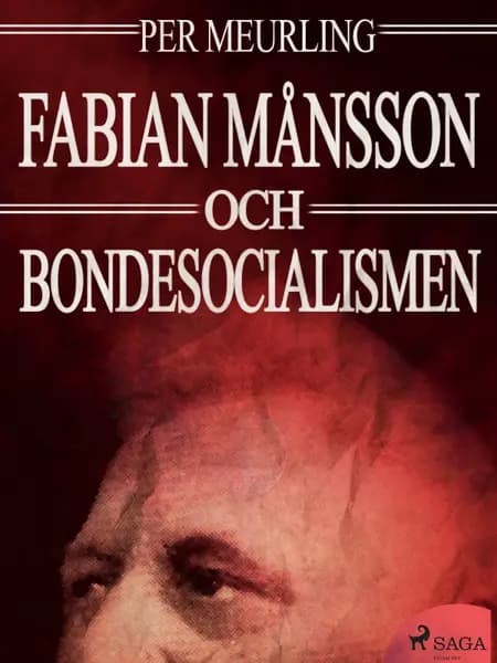 Fabian Månsson och bondesocialismen af Per Meurling