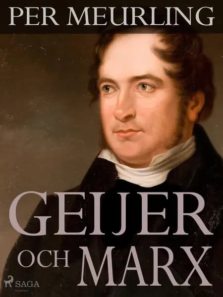 Geijer och Marx af Per Meurling